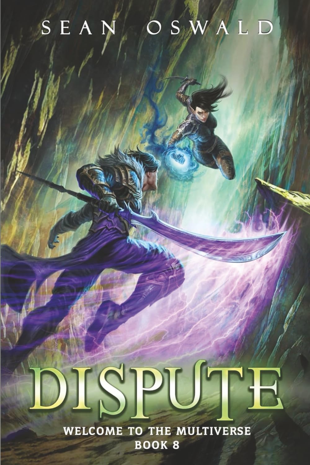 Dispute: Welcome to the Multiverse by Sean Oswald ,