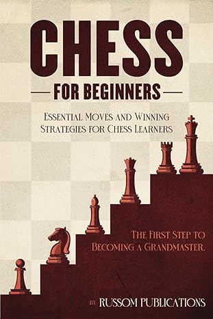 CHESS FOR BEGINNERS
by RUSSOM PUBLISHING RUSSOM PUBLISHING