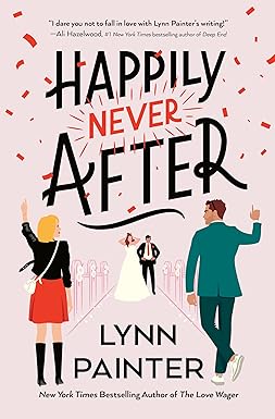Happily Never After
by Lynn Painter