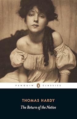 The Return of the Native
by Thomas Hardy