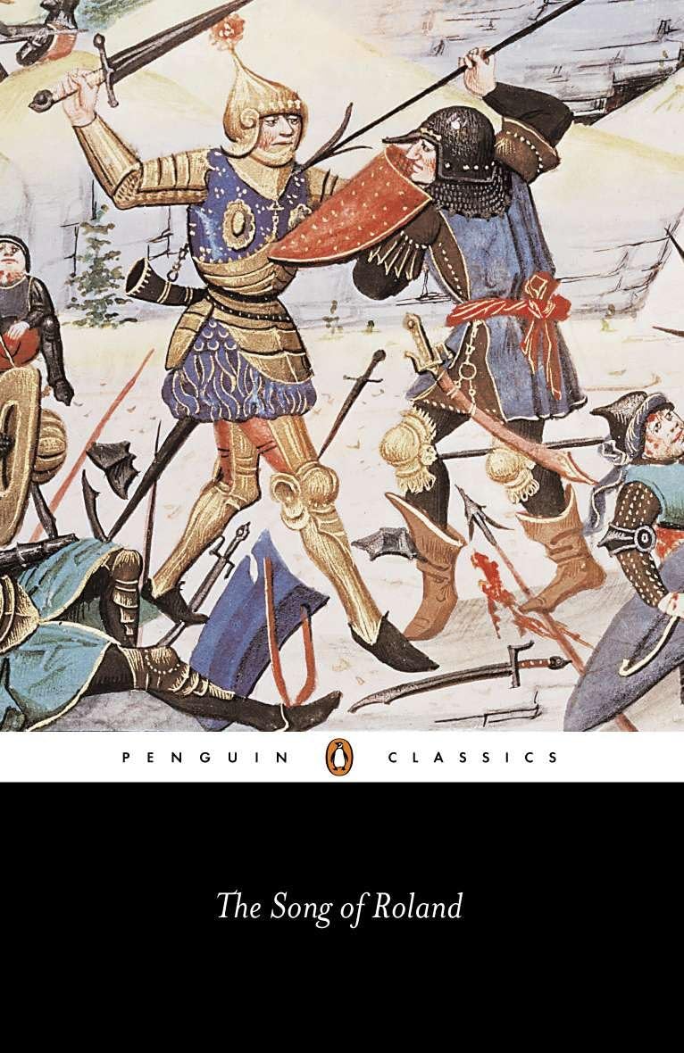 The Song of Roland (Penguin Classics) 
by Anonymous