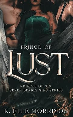 Prince Of Lust
by K. Elle Morrison