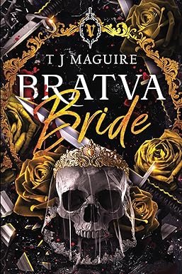 Bratva Bride
by T J Maguire
