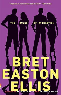 The Rules of Attraction
by Bret Easton Ellis