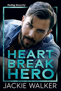 Heartbreak Hero
by Jackie Walker