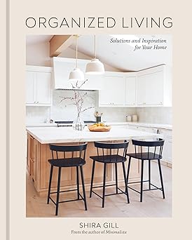 Organized Living
by Shira Gill