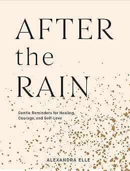After the Rain
by Alexandra Elle