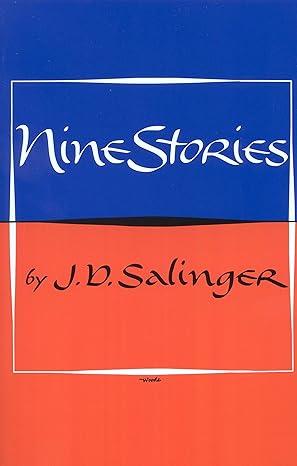 Nine Stories
by J. D. Salinger