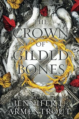 The Crown of Gilded Bones
by Jennifer L. Armentrout