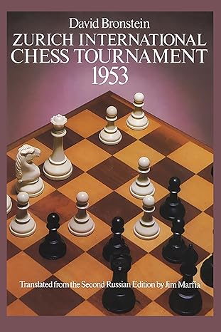 Zurich International Chess Tournament
by David Bronstein
