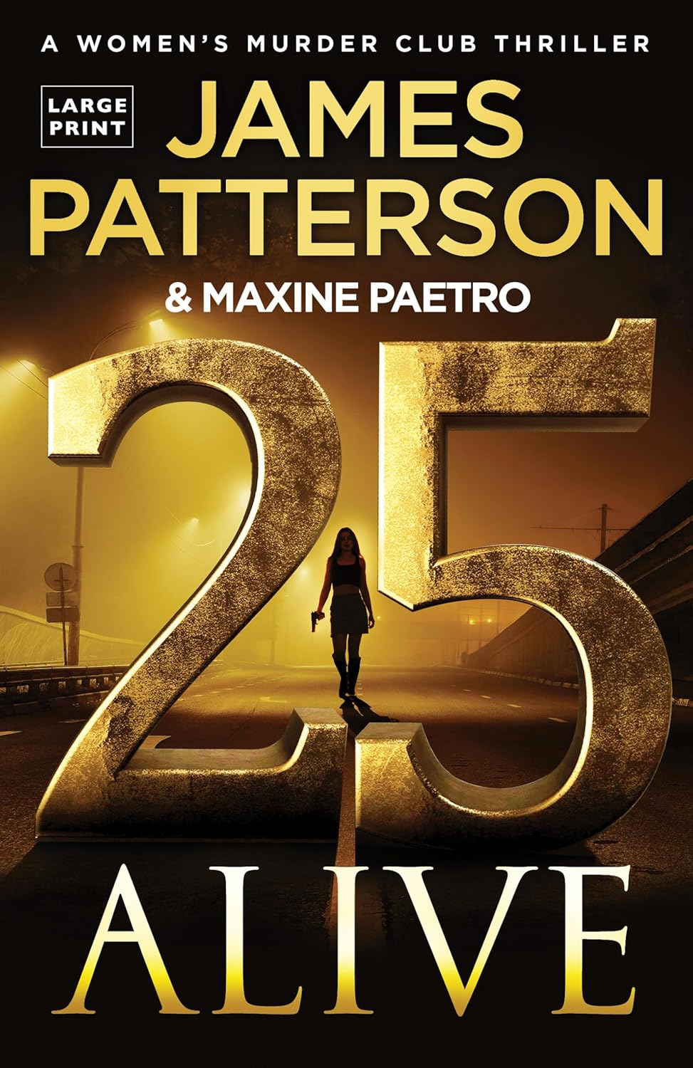 25 Alive (Women's Murder Club, 25) by James Patterson