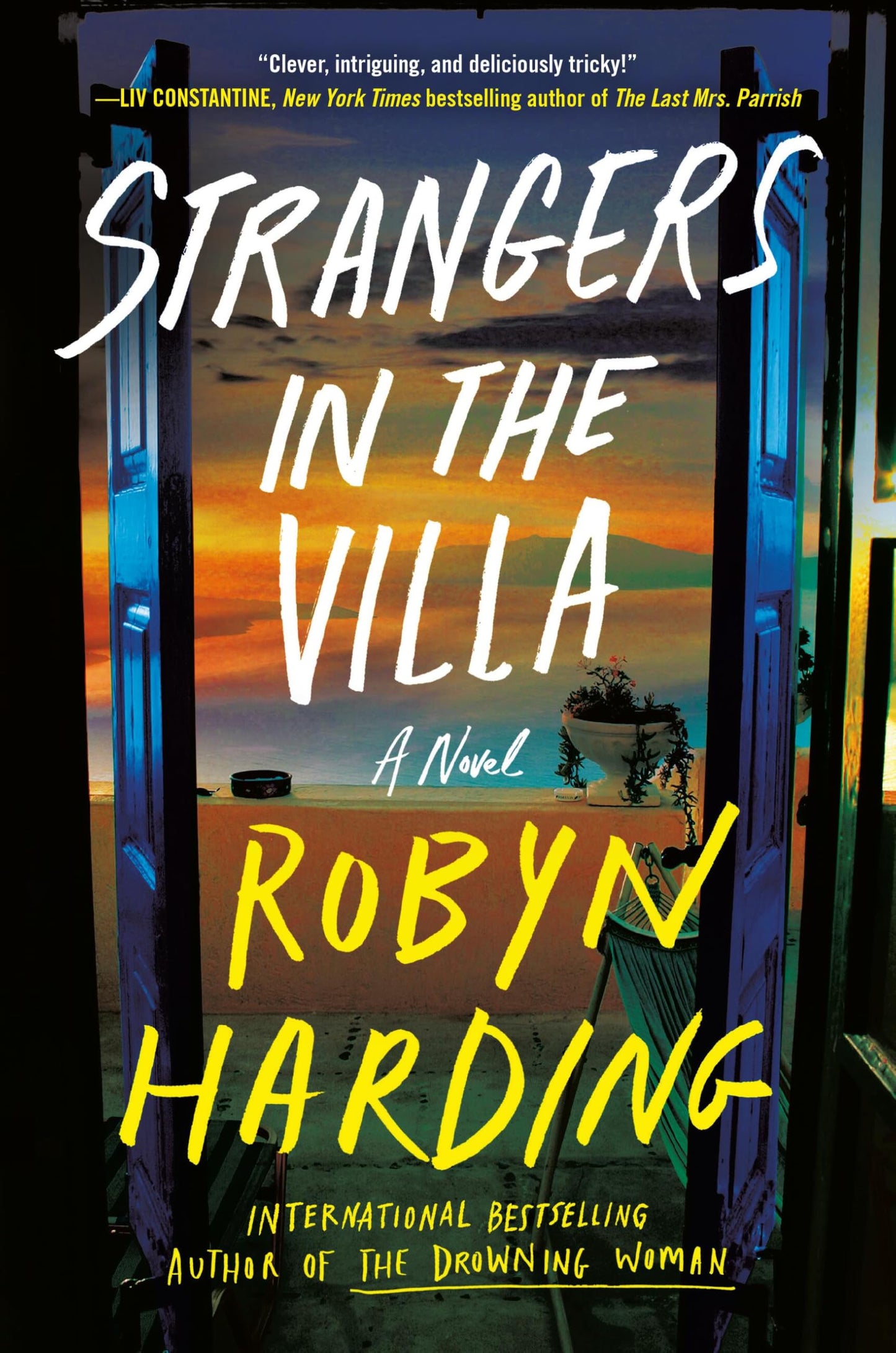 Strangers in the Villa by Robyn Harding