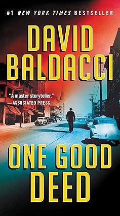 One Good Deed
by David Baldacci