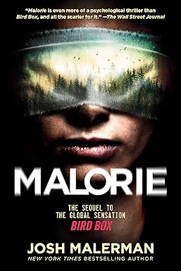 Malorie
by Josh Malerman