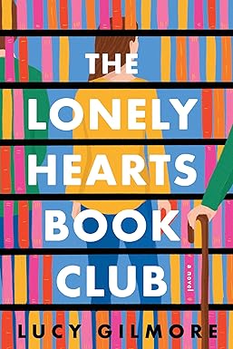 The Lonely Hearts Book Club
by Lucy Gilmore
