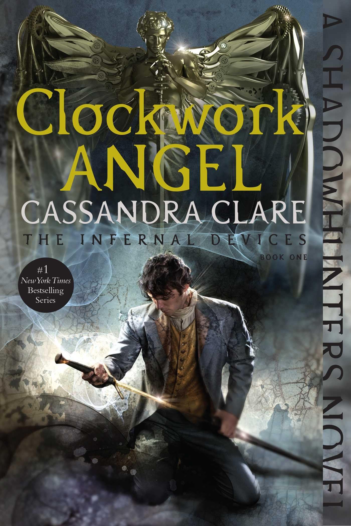 Clockwork Angel (The Infernal Devices) by Cassandra Clare
