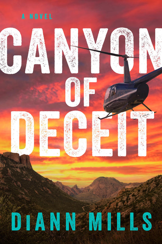 Canyon of Deceit 
by DiAnn Mills