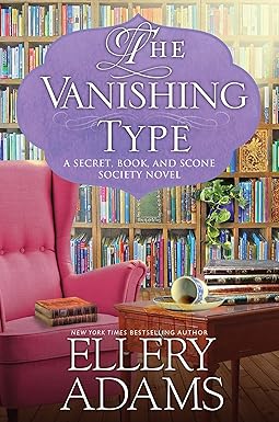 The Vanishing Type
by Ellery Adams