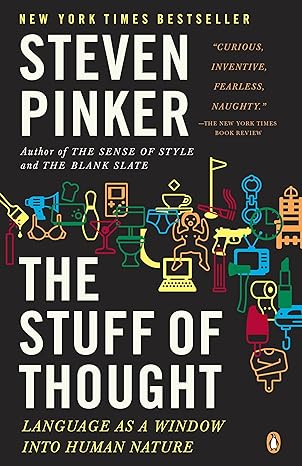 The Stuff of Thought
by Steven Pinker