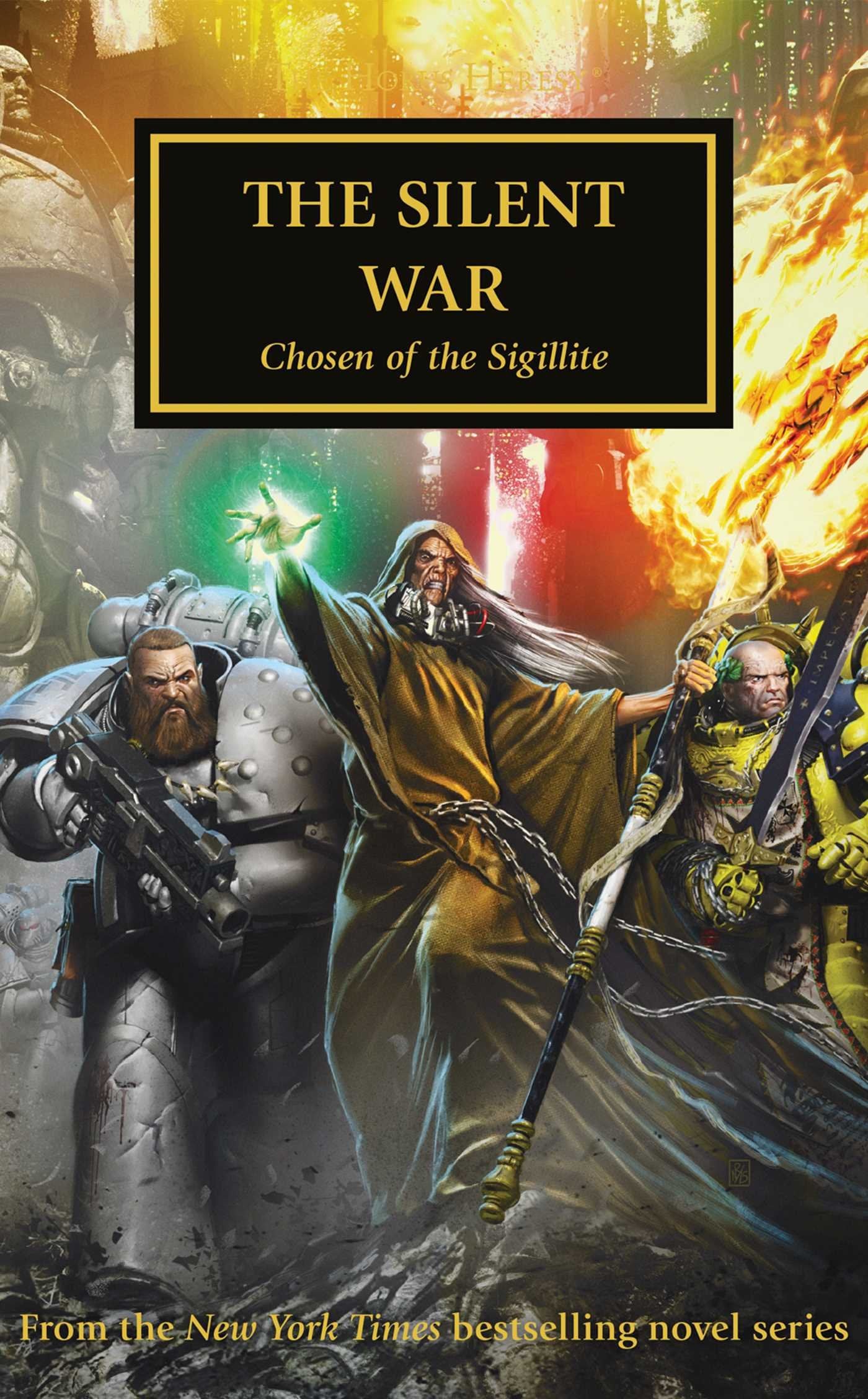 The Silent War (37) (The Horus Heresy) by Laurie Goulding (Editor)