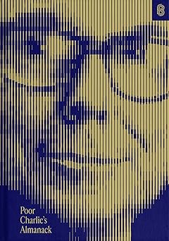 Poor Charlie’s Almanack
by Charles T. Munger