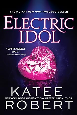Electric Idol
by Katee Robert