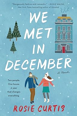 We Met in December
by Rosie Curtis