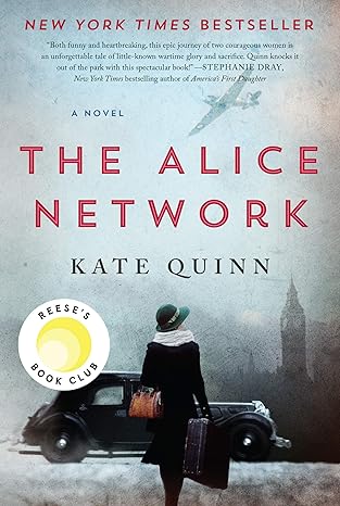 The Alice Network
by Kate Quinn