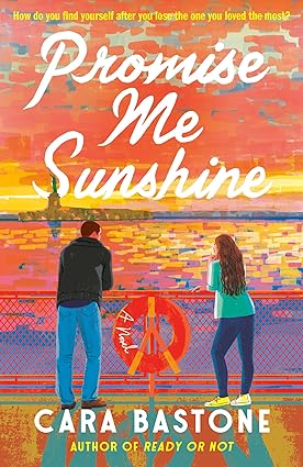 Promise Me Sunshine
by Cara Bastone