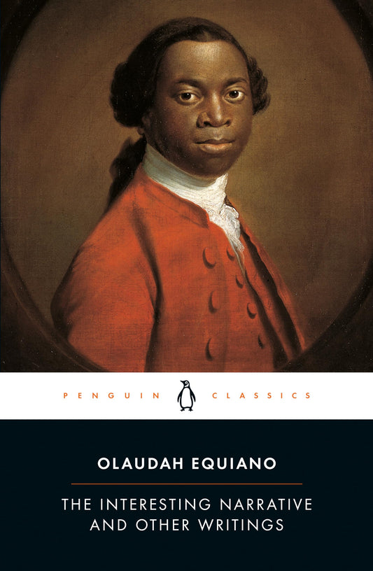 The Interesting Narrative and Other Writings: (Penguin Classics) 
by Olaudah Equiano