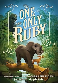 The One and Only Ruby
by Katherine Applegate