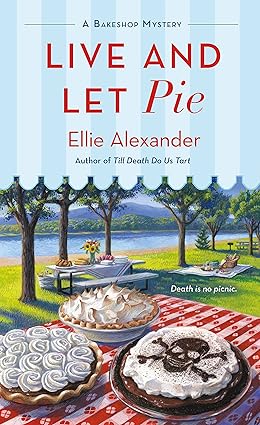 Live and Let Pie
by Ellie Alexander