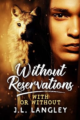 Without Reservations
by J.L. Langley
