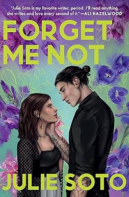 Forget Me Not
by Julie Soto