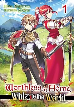 Worthless at Home, Whiz to the World: Volume 1
by kimimaro
