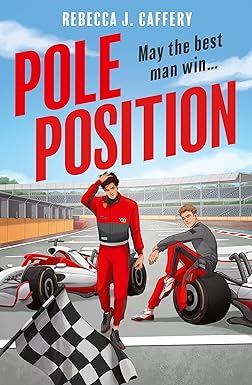 Pole Position
by Rebecca J. Caffery