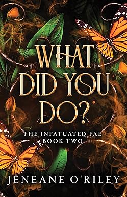 What Did You Do
by Jeneane O'Riley