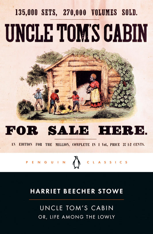 Uncle Tom's Cabin (The Penguin American Library)
by Harriet Beecher Stowe
