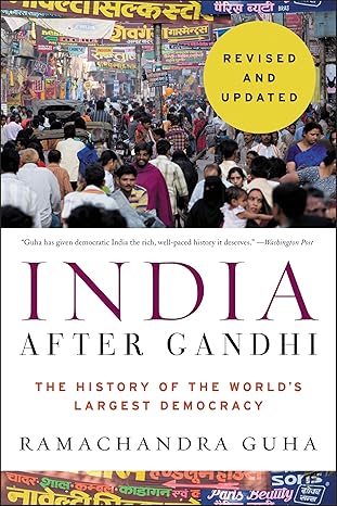 India After Gandhi Revised and Updated
by Ramachandra Guha