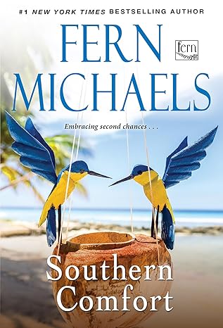 Southern Comfort 
by Fern Michaels