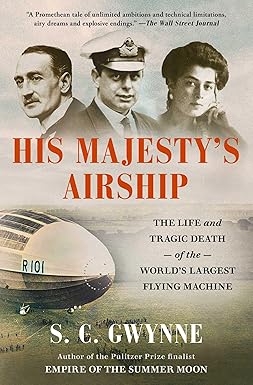 His Majesty's Airship
by S. C. Gwynne