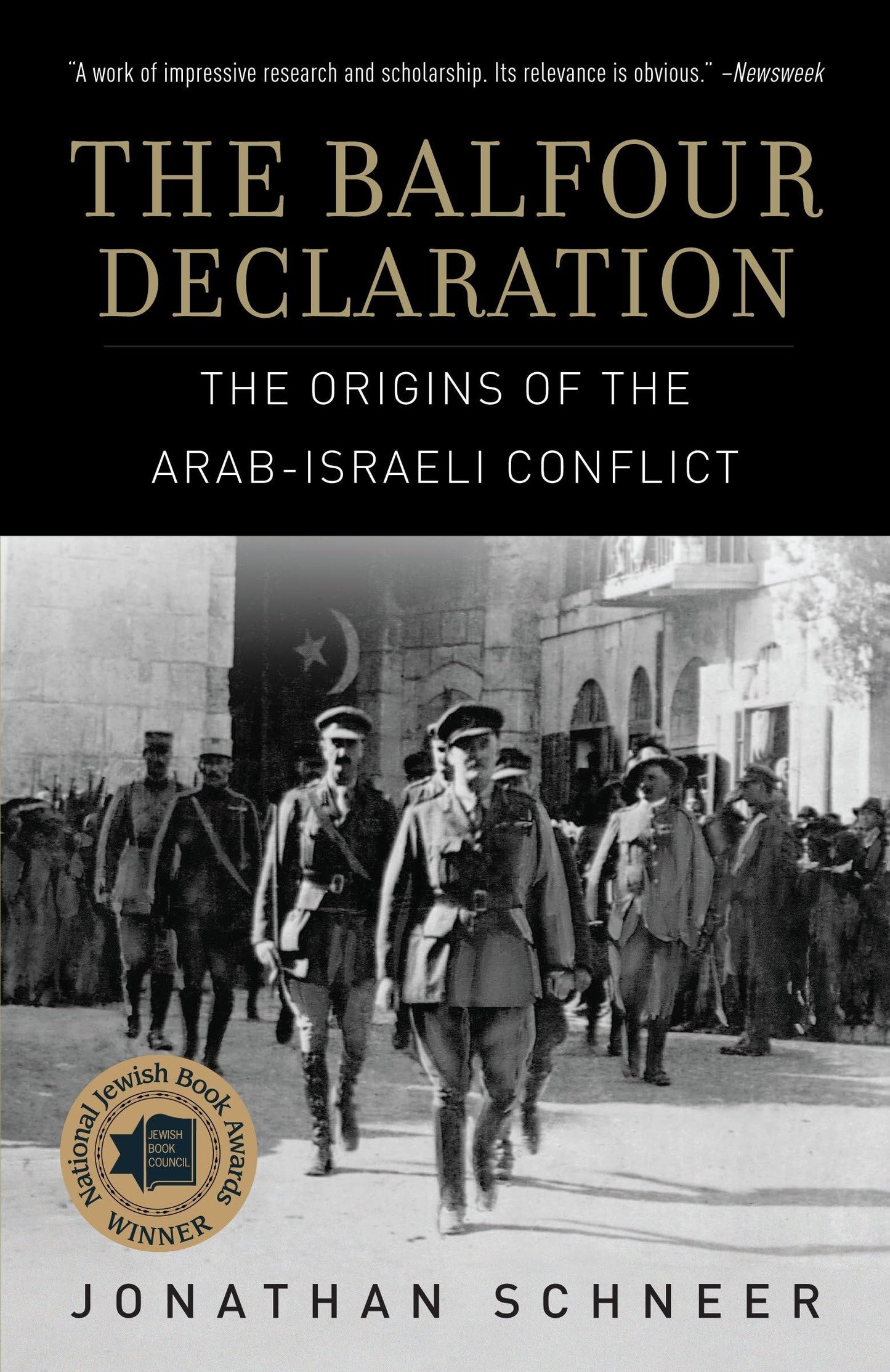 The Balfour Declaration
by Jonathan Schneer
