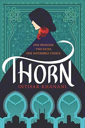 Thorn
by Intisar Khanani