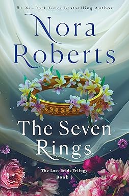 The Seven Rings
by Nora Roberts