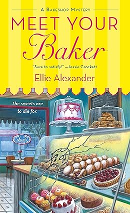 Meet Your Baker
by Ellie Alexander