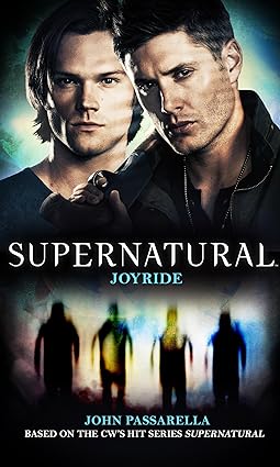 Supernatural Joyride
by John Passarella