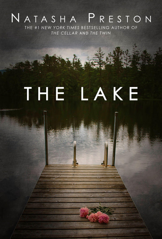 The Lake 
by Natasha Preston