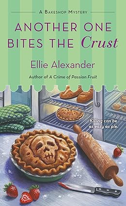 Another One Bites the Crust
by Ellie Alexander