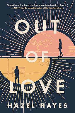 Out of Love
by Hazel Hayes