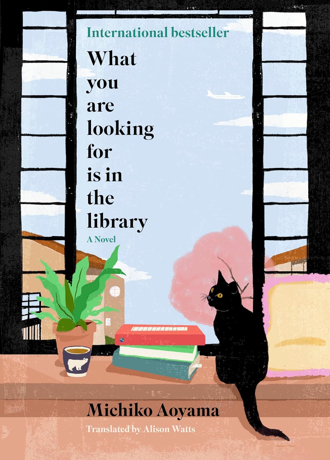 What You Are Looking For Is in the Library by Michiko Aoyama